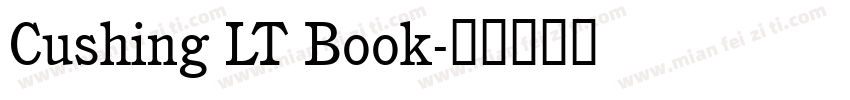 Cushing LT Book字体转换